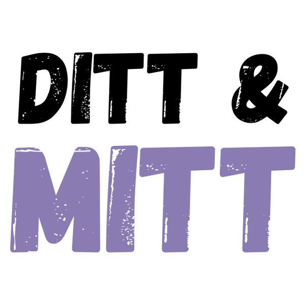 Ditt & Mitt